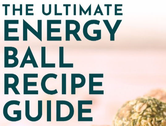 The Ultimate Energy Ball Recipe Guide
